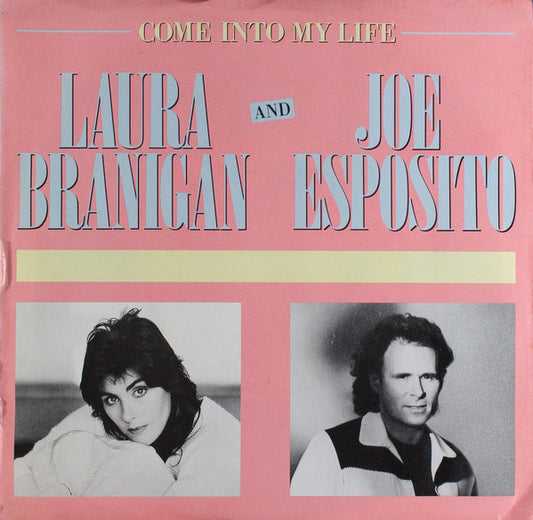Laura Branigan & Joe Esposito - Come Into My Life (7" Single)