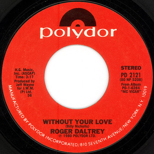 Roger Daltrey - Without Your Love / Escape Part I (7" Single)