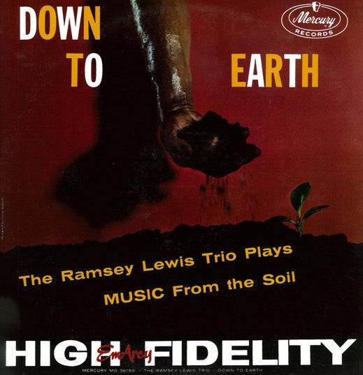 The Ramsey Lewis Trio - Down To Earth (Music From The Soil)
