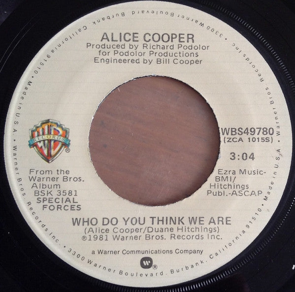 Alice Cooper - Who Do You Think We Are (7" Single)
