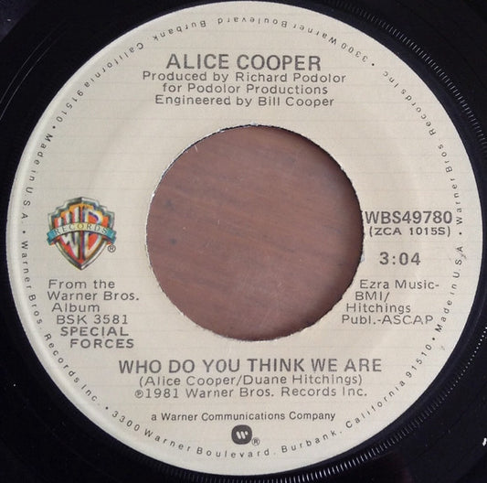 Alice Cooper - Who Do You Think We Are (7" Single)