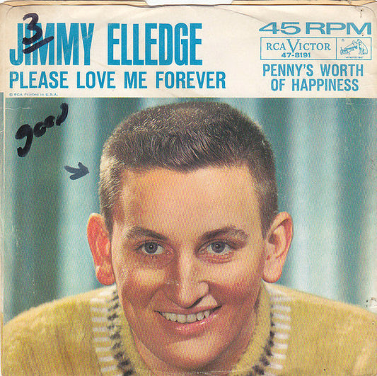 Jimmy Elledge - Please Love Me Forever / Penny's Worth Of Happiness