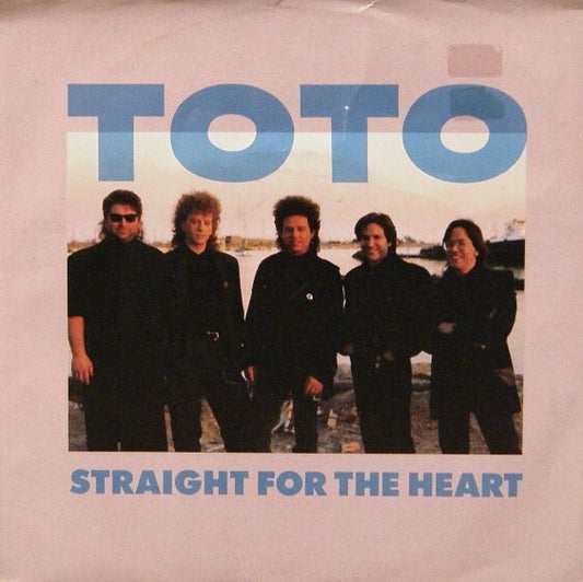 Toto - Straight For The Heart (7" Single)