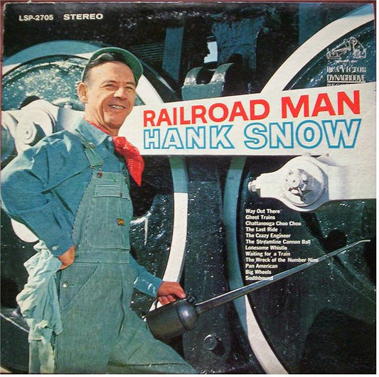Hank Snow - Railroad Man