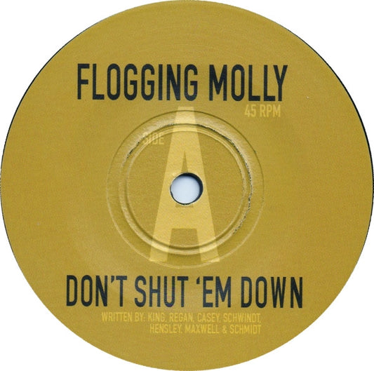 Flogging Molly - Don't Shut 'Em Down (7" Single, RSD, Ltd Ed)