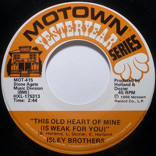 The Isley Brothers - This Old Heart Of Mine / Take Some Time Out… (7" Single)
