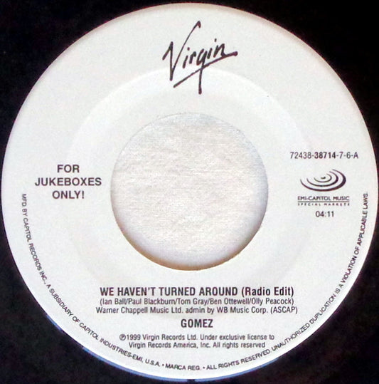 Gomez - We Haven't Turned Around / Rosemary (7" Single)
