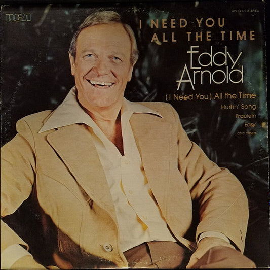 Eddy Arnold - I Need You All The Time