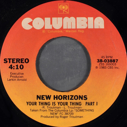 New Horizons - Your Thing Is Your Thing (7" Single)
