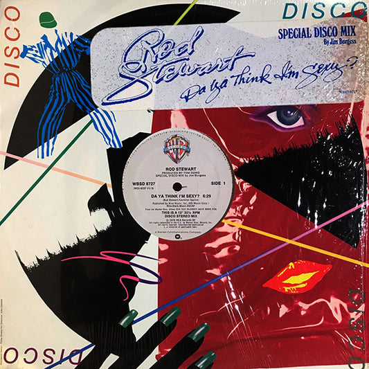 Rod Stewart - Da Ya Think I'm Sexy? (Special Disco Mix)