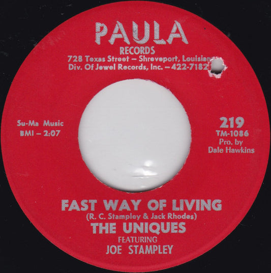 The Uniques Featuring Joe Stampley - Not Too Long Ago / Fast Way Of Living