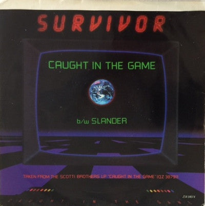 Survivor - Caught In The Game (7" Single)
