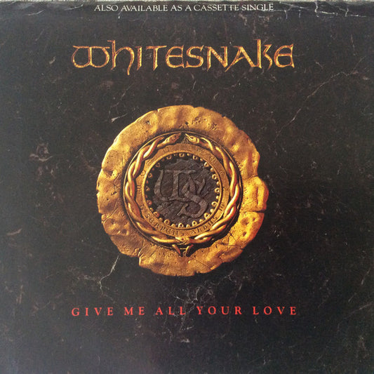 Whitesnake - Give Me All Your Love (7" Single)