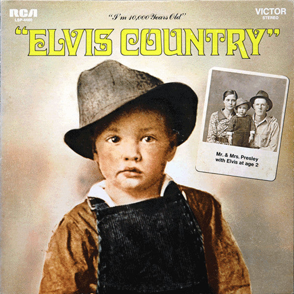 Elvis Presley - Elvis Country (I'm 10,000 Years Old) (LP)