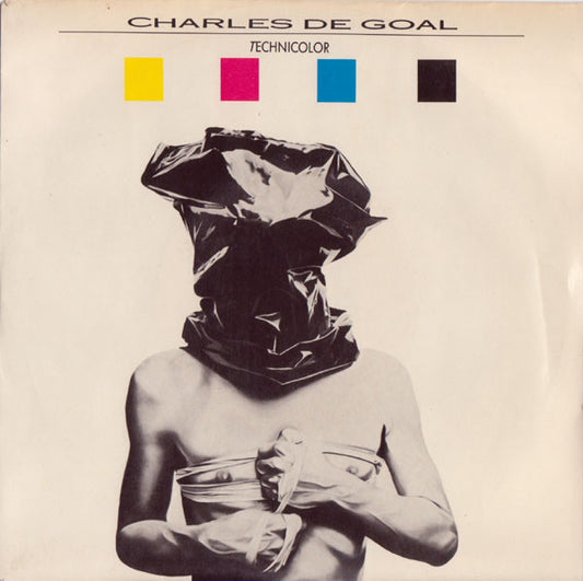 Charles De Goal - Technicolor (7" Single, Import)