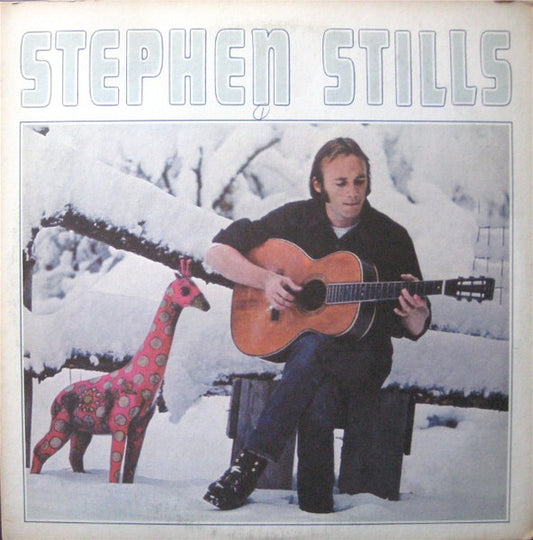 Stephen Stills - Stephen Stills