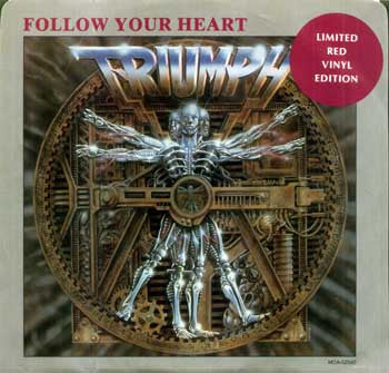 Triumph - Follow Your Heart (7" Single, Red Vinyl)