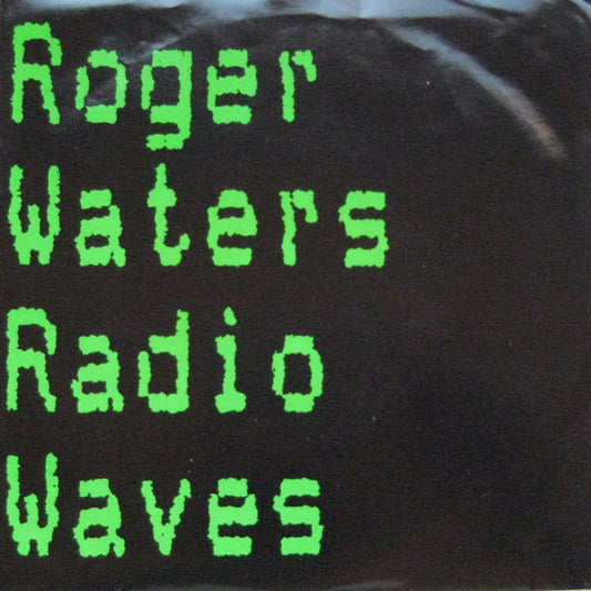 Roger Waters - Radio Waves (7" Single)