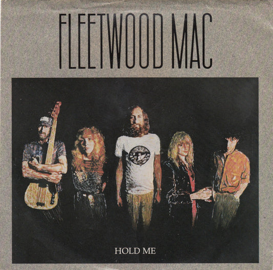 Fleetwood Mac - Hold Me (7" Single)