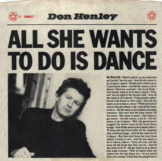 Don Henley - All She Wants To Do Is Dance (7" Single)