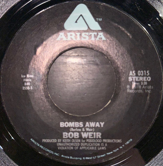 Bob Weir - Bombs Away (7" Single)