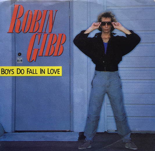 Robin Gibb - Boys Do Fall In Love (7" Single)